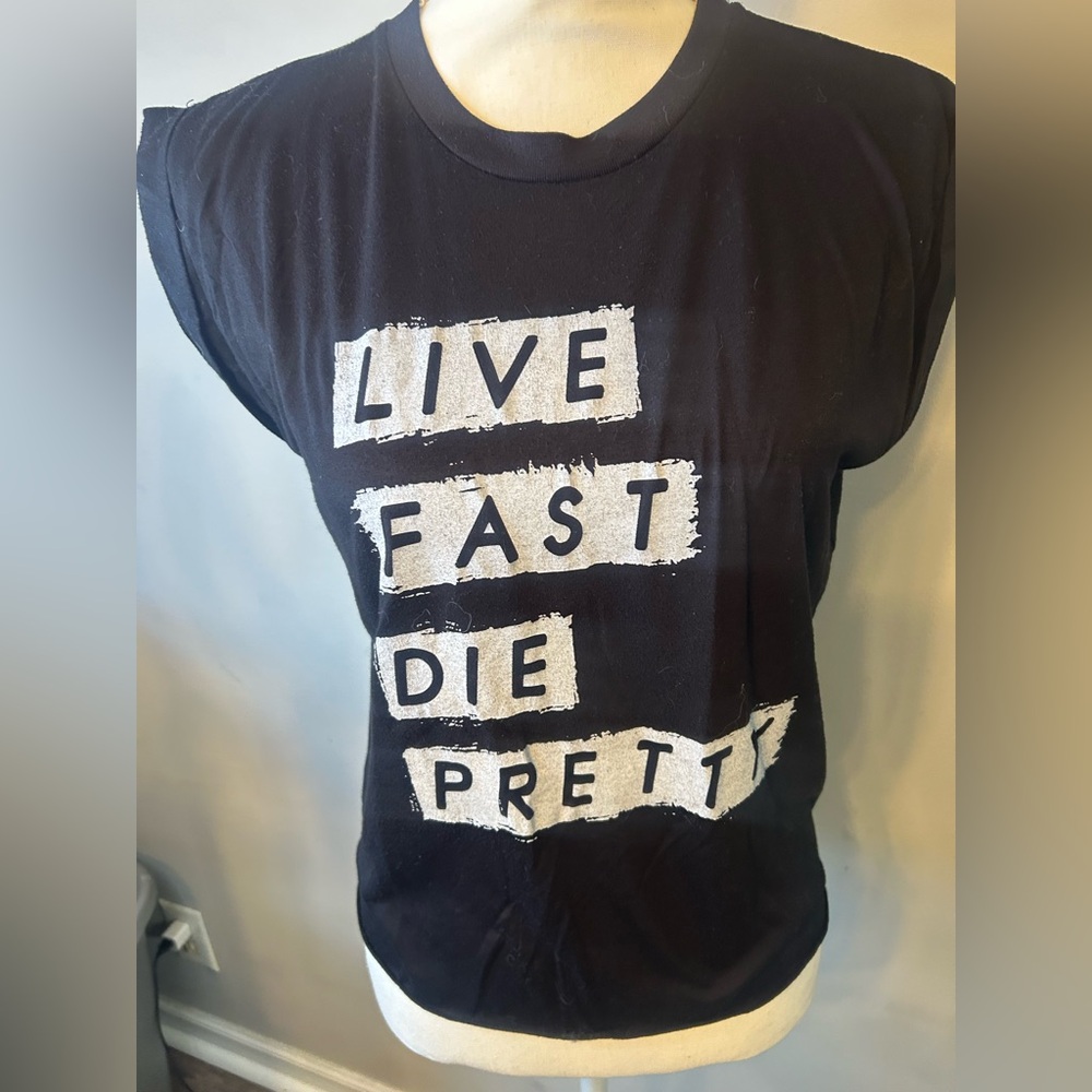 Live Fast Die Pretty Black Graphic Tank with Bold White Text